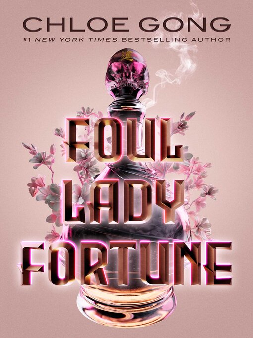 Title details for Foul Lady Fortune by Chloe Gong - Available